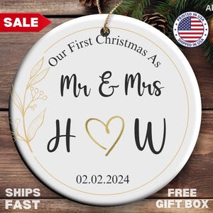 First Christmas Married Ornament, First Christmas Married Christmas Ornament, Our First Christmas As Mr And Mrs Ornament, Wedding Ornament
