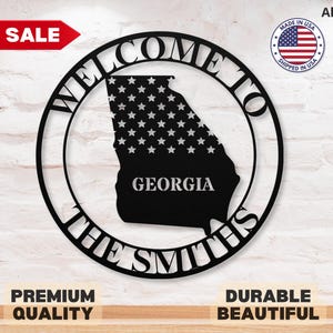 Custom Metal Georgia State Sign Georgia Metal Sign Georgia Metal Wall Art Georgia Welcome Sign Wall Decor Georgia USA Flag Sign Georgia Gift