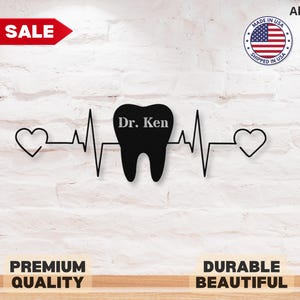 Custom Dental Metallic Sign Dental Metal Sign Dental Office Sign Dentist Sign for Office Dental Wall Art Metal Tooth Decor for Dentist Gift