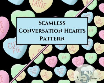 Valentine Seamless Pattern, Conversation Hearts, Valentine Candy Pattern, Heart repeat pattern, Conversation Hart Valentines Print