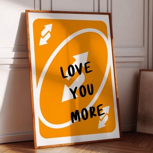 Ich liebe dich mehr | Spielkarte Poster | Druckbare Wandkunst | Valentinstag-preppy Wand-Dekor | Trendige Wandkunst | Gelbes Retro Dekor.