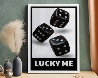 Lucky Me Dice Wall Art Print, Black Dice Printable, Trendy Poster, Retro Wall Art, Aesthetic Decor, Bar Cart Art, Preppy Poster, Girly Art.