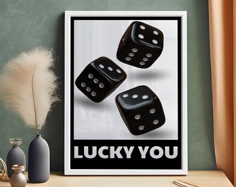 Lucky You Dice Wall Art Print, Black Dice Printable, Trendy Poster, Retro Wall Art, Aesthetic Decor, Bar Cart Art, Preppy Poster, Girly Art.