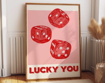 Lucky You Dice Wall Art Print, Trendy  Poster, Retro Wall Art, Red Dice, Aesthetic Decor, Bar Cart Art, Preppy Poster, Girly Art, LUCKY YOU.