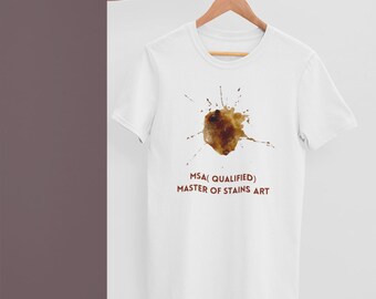 Men's Coffee Stain T-Shirt - Master of Stain Art MSA Qualified - Funny Artist Gift - Minimalist Caffeine Tee - Distill Ideas Mindset Brand