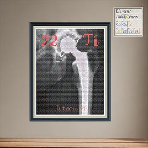 Titanium Hip Replacement Cross Stitch Pattern: Periodic Table Design (PDF Download)