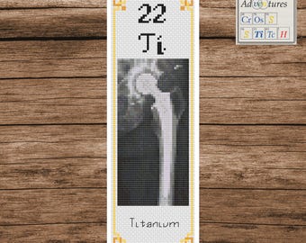 Titanium Hip Replacement Bookmark Cross Stitch Pattern: Periodic Table Design (PDF Download)
