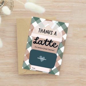 Thanks A Latte Gift Card Holder: Teacher Appreciation Card (PDF Download