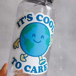 It&#39;s Cool to Care Earth Sticker Umwelt, Tumbler, Wasserflasche, Earthday, niedlicher Friedensaufkleber