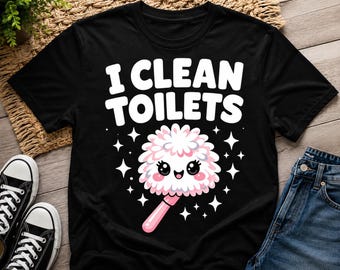 Ich putze Toiletten PNG: Lustiger Hausmeister Kawaii Reinigungshumor Haushälterin Maid PNG Niedliche Reinigungskraft Clipart (Digitaler Download)