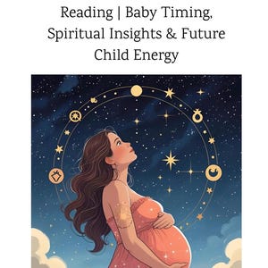 Personalized Fertility / Pregnancy Astrology Reading | Baby Timing, Spiritual Insights & Future Child Energy
