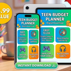 Peut inclure: Un smartphone et une tablette affichant un Teen Budget Planner en téléchargement numérique. L'écran présente des icônes colorées et du texte incluant Easy to Use, Beat Impulse Spending, Save for Your Goals et Build Good Habits. Un bouton vert indique Instant Download.