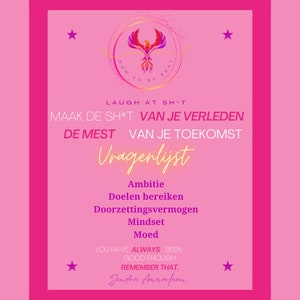 May include: Pink motivational poster with a phoenix graphic and the text "How to be real". The poster also includes the text "Laugh at sh*t, Make the sh*t of your past the fertilizer of your future. Question list: Ambition, Goals, Perseverance, Mindset, Courage. You have always been good enough. Remember that. Sandra Ammerfaan"