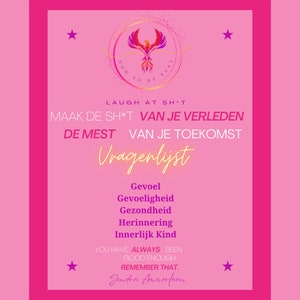 May include: Pink motivational poster with a phoenix graphic and the text "How to be real". The poster also includes the text "Laugh at sh*t, Make the sh*t of your past the fertilizer of your future. Question list: Feeling, Sensitivity, Health, Memory, Inner Child. You have always been good enough. Remember that. Sandra Ammerfaan"