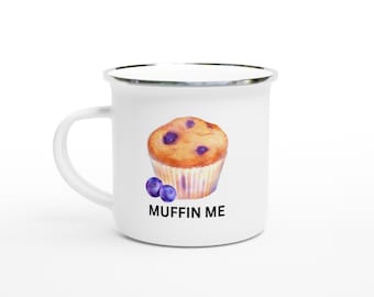 Muffin Me, cake, mug, latte mug, and travel cup.