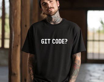 Zabawny „GIT CODE?” Koszulka unisex, koszulka dla programisty, koszulka z inżynierią oprogramowania, prezent dla programisty, koszulka z informatyki, Geek Chic
