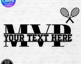 DIY TENNIS MVP Split Monogram Easy editable text template Canva Free version Personalize using keyboard Sublimation Most Valuable Player