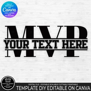 Könnte beinhalten: Schwarz-weißes digitales Template mit den Buchstaben "MVP" über dem Text "YOUR TEXT HERE". Das Design enthält den Text "FULLY EDITABLE ON CANVA" und "TEMPLATE DIY EDITABLE ON CANVA".