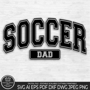 SOCCER DAD Svg Soccer Dad Clipart Soccer Dad Cut File Soccer Dad Png Soccer Daddy Fan Soccer Dad T-shirt Soccer Dad gift Soccer Father decal