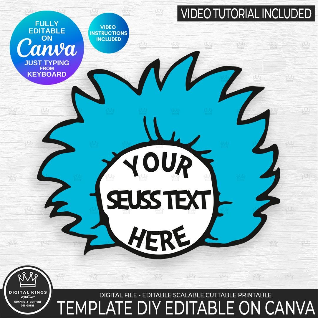 DIY in CANVA Thing 1 Thing 2 Face Hair Text Template Canva Free Version ...