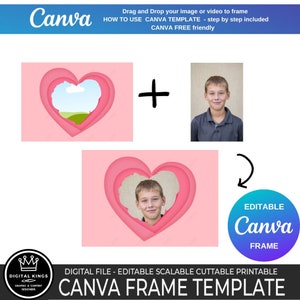 May include: Editable Canva frame template featuring a pink heart with a cut-out for a photo. The template is designed for use with the Canva app and includes instructions on how to use it. The text "EDITABLE Canva FRAME" is displayed in a circle.