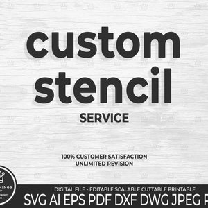 Servizio stencil personalizzato DESIGN DIGITALE Stencil Svg pronto per essere ritagliato per Cricut Silhouette Download digitale Il tuo logo stencil Uso commerciale