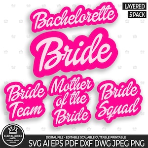 Aesthetic BRIDE svg pack layered file MOTHER of the BRIDE Svg Png Bride Squad Doll font Bride Team Hat Bride T-shirt Wedding Bachelorette