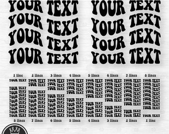 Custom Wavy Text Stacked  SVG, Custom Retro Wavy Text Svg, Custom SVG, Custom Groovy Text, Cut file for Cricut, Svg, PNG, Printable