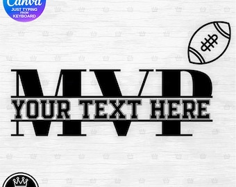 DIY FOOTBALL MVP Split Monogram Easy editable text template Canva Free version Personalize using keyboard Sublimation Most Valuable Player
