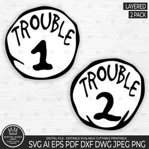 TROUBLE 1 TROUBLE 2 logo svg Pacchetto a strati Thing 1 Thing 2 Png Thing Boy Trouble Boy 2 File digitale Thing Boy TSHIRT Gatto con il cappello Dr Seuss