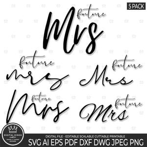 FUTURE Mrs Bundle, Bachelorette svg, Verlobung Cut-Datei, Future Mrs Png Clip Art, Engaged svg, Braut, Hemden svg Silhouette Cricut