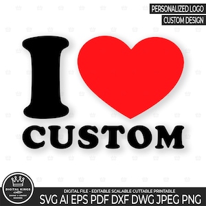 I HEART Design testo personalizzato Svg I Love Design testo personalizzato Png I love Nome Sublimazione personalizzata Vettore Tazza personalizzata I love T-shirt POD