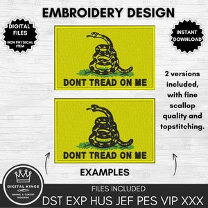 May include: Two versions of an embroidery design featuring a yellow background with a black and green snake and the text "Don't Tread On Me".