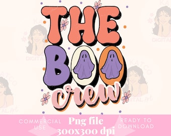Die Boo Crew Png, süßer Geist Png, Halloween Png, trendiges Halloween Design, Herbst Png, digitaler Download, lustiges Halloween, Sublimationsdesign,