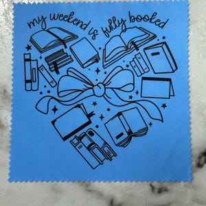 Microfiber Lens Cloth - Weekend Is All Booked Up