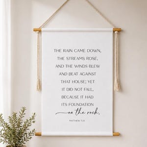 The rain came down , Matthew 7:25  Wall Hanging, Christian Wall Decor,  Scripture Wall Art, Cotton Wall Hanging Tapestry