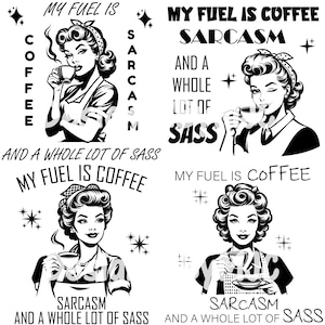 Il mio carburante è caffè SVG PNG, casalinga retrò, donne vintage alla moda, atomica degli anni '50, donne retrò, maglietta divertente, camicia divertente, amante del caffè
