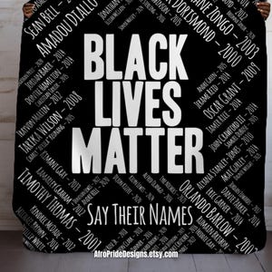 Black Lives Matter Fleece Throw Blanket, Say Their Names, Unique BLM Solidarity Gift for Her/Him, African American Art, Black Owned Shops