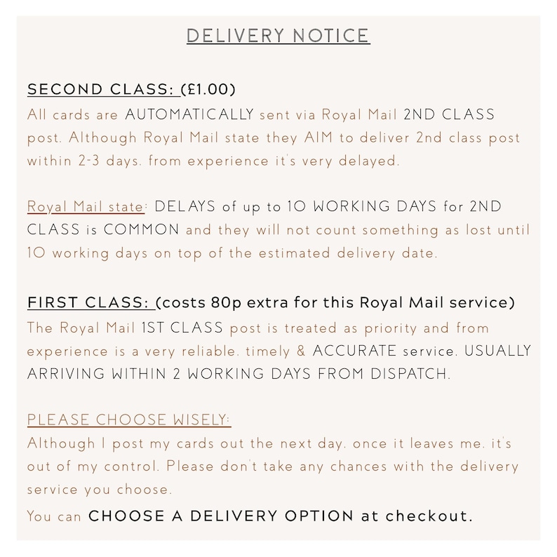 May include: A cream-colored page with the heading "DELIVERY NOTICE". The text explains Royal Mail shipping options: Second Class and First Class, and advises customers to consider delivery times when ordering.