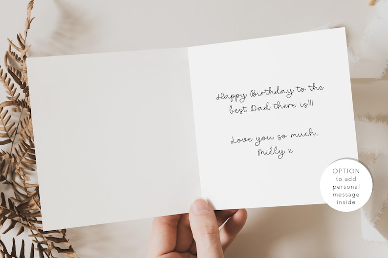 May include: A white greeting card with the message "Happy Birthday to the best Dad there is!!! Love you so much, Milly x." The card also has an option to add a personal message inside.