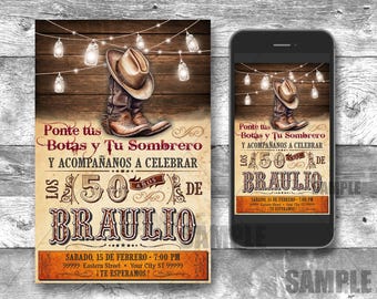 May include: An invitation design featuring a cowboy hat and boots, with string lights against a wooden background. The text reads "Ponte tus Botas y Tu Sombrero y Acompáñanos a Celebrar Los 50 de Braulio". Includes event details.
