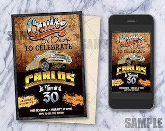 Lowrider Birthday Invitation Low Rider Cruise on Over Crusin Chicano Car Club Hot Rod Classic Cholo Theme Oldies, Homies, Chola Adult 3055