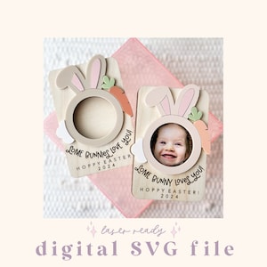 SVG Easter Fridge Magnet Photo Frame | Easter Digital File | Some Bunny Loves You | Laser Ready File | Easter File | Fridge Photo Magnet