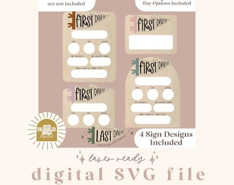 SVG Interchangeable First/Last Day of School File | First Day of Sign File | Last Day of Sign | First Day of School Dry Erase Sign |