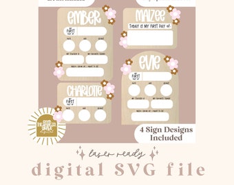 May include: Four digital SVG files for a first or last day of school sign. Each sign features a different name, "Ember", "Maizee", "Evie", and "Charlotte", with a woodgrain background and pink flowers. The signs include space for the date, age, height, teacher's name, favorite things, and what they want to be when they grow up.