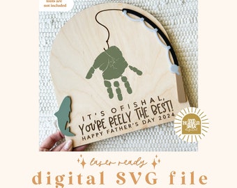 SVG Father's Day Fishing Handprint Sign | Father's Day Digital File | Gift for Dad | Laser Ready File | Handprint Sign SVG | Hands Down