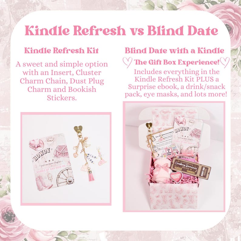May include: A pink and white gift box comparison. The left side shows a Kindle Refresh Kit with a charm chain and stickers. The right side displays a Blind Date box with a Kindle, snacks, and eye masks. Text reads "Kindle Refresh vs Blind Date."
