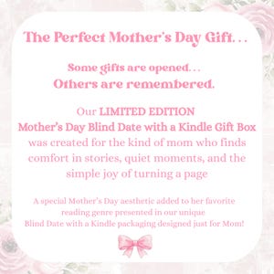May include: A Mother's Day-themed graphic with text in pink font. The text reads "The Perfect Mother's Day Gift..." and describes a limited edition gift box with a Kindle. A pink bow graphic is at the bottom.