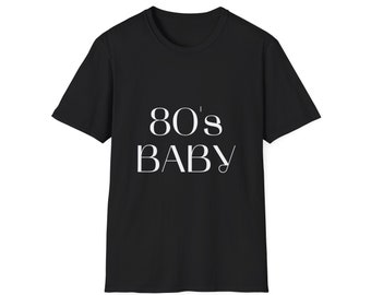 80's Baby Unisex Softstyle T-Shirt
