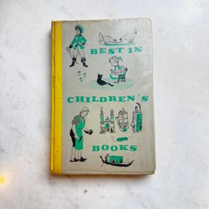 Vintage “Best in Children’s Books” Hardcover - Classic 1950s Illustrated Anthology